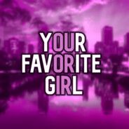 Yourfavgirl